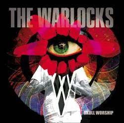 The Warlocks : Skull Worship